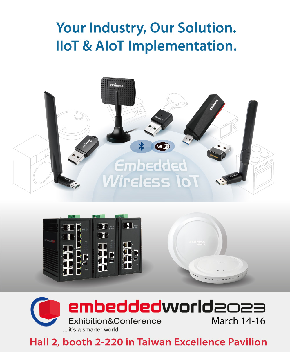 Embedd World 2023, EDIMAX Showcases Latest Innovations of Embedded Wireless IoT Solution and Industrial Network Connectivity