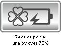 Power Saving: Reduce power use by over 70%