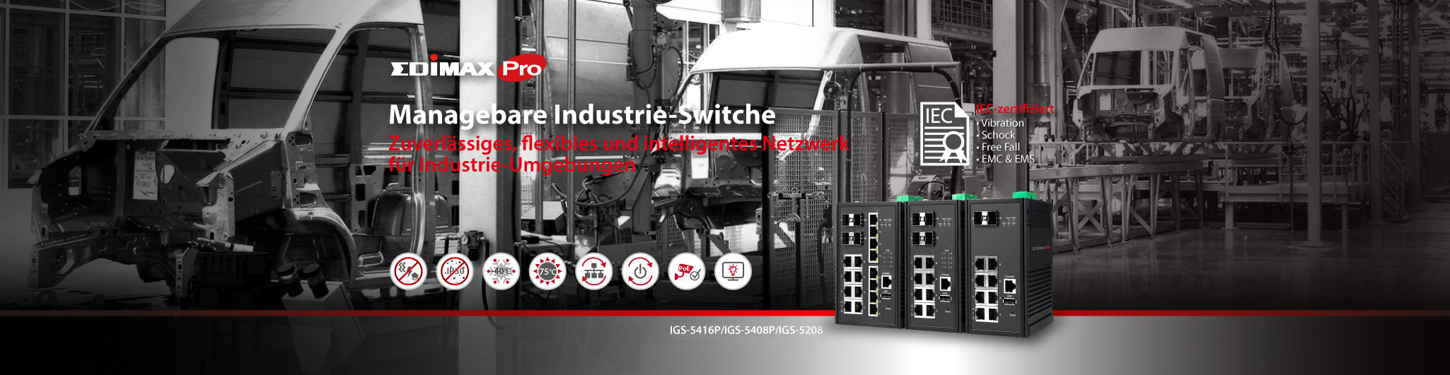 Edimax Pro Industrial Switch, Gigabit, PoE+, web managed, durable, reliable, rugged, ruggized, IIoT, Smart City, City Surveillance, Transportation, Smart Factory, Factory Automation, Manufacturing, Automotive, energy plant
